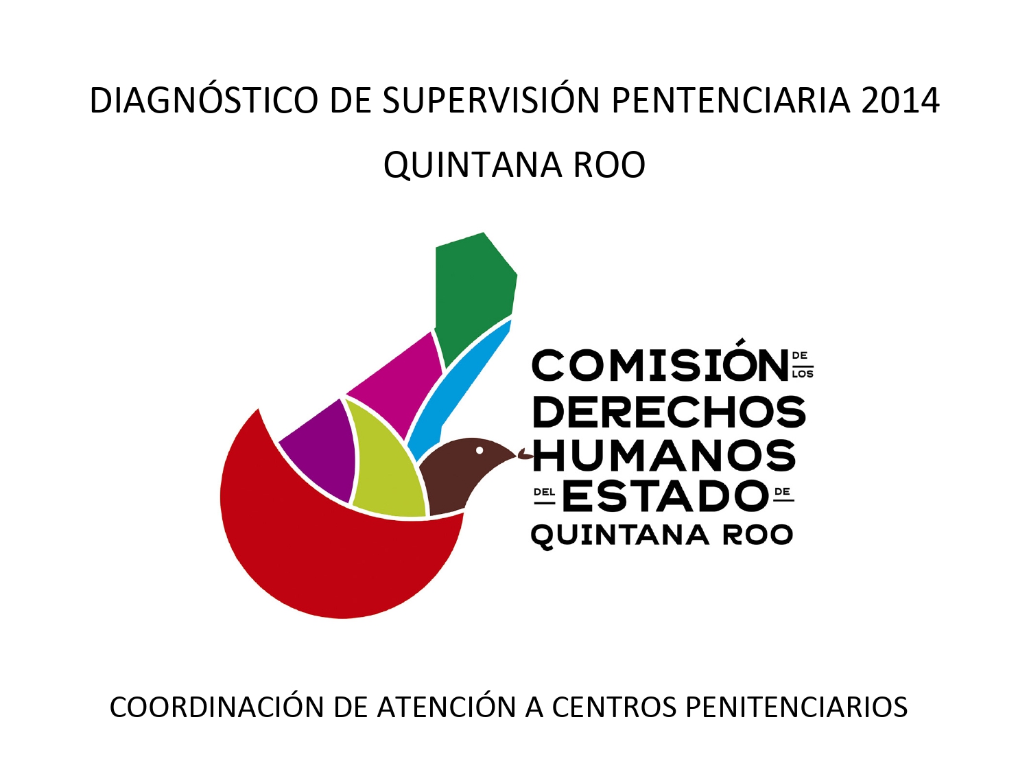 01DiagnosticoDeSupervisionPentenciaria2014QuintanaRoo