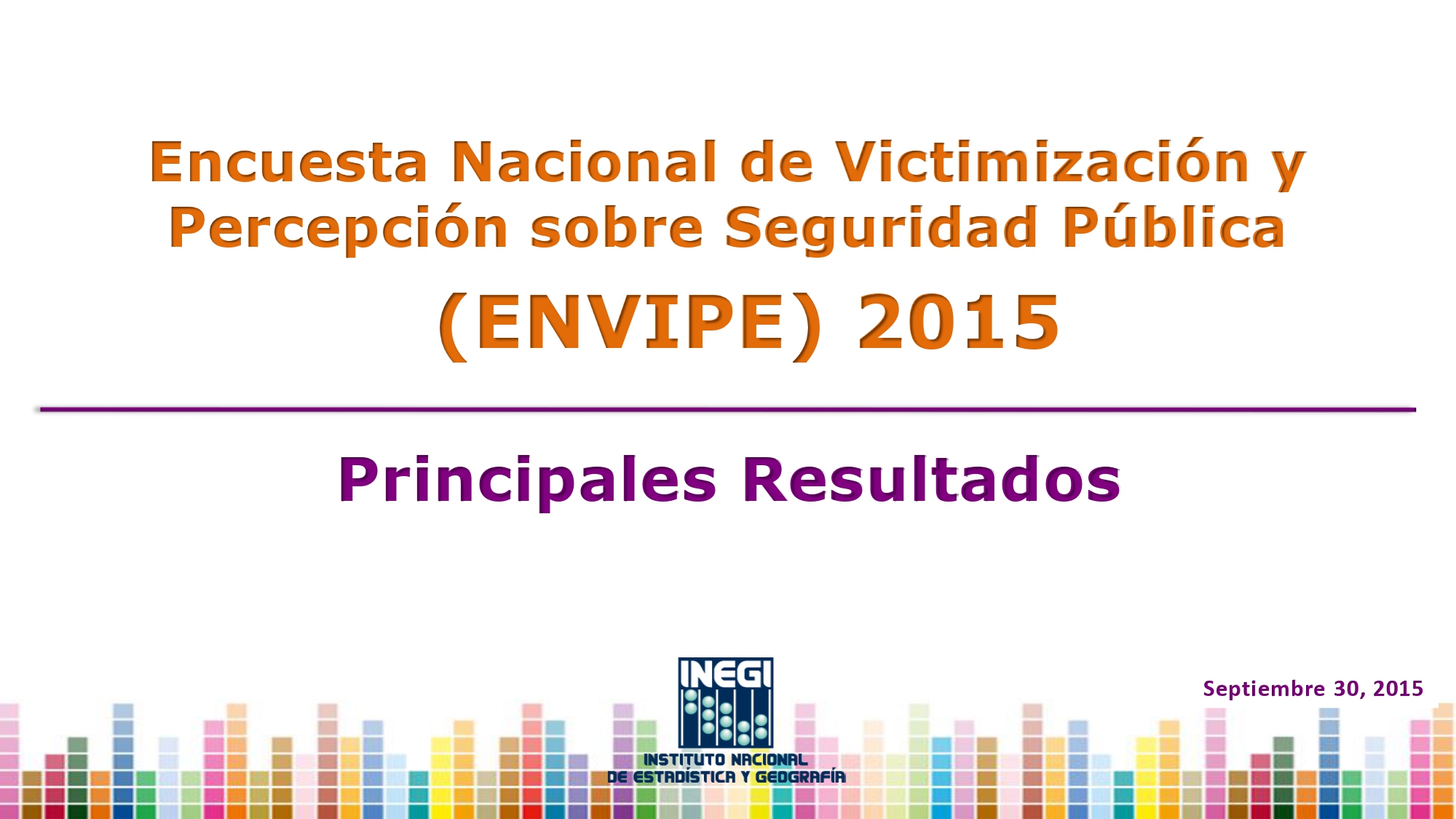 03ENVIPE_2015_PresentacionNacional