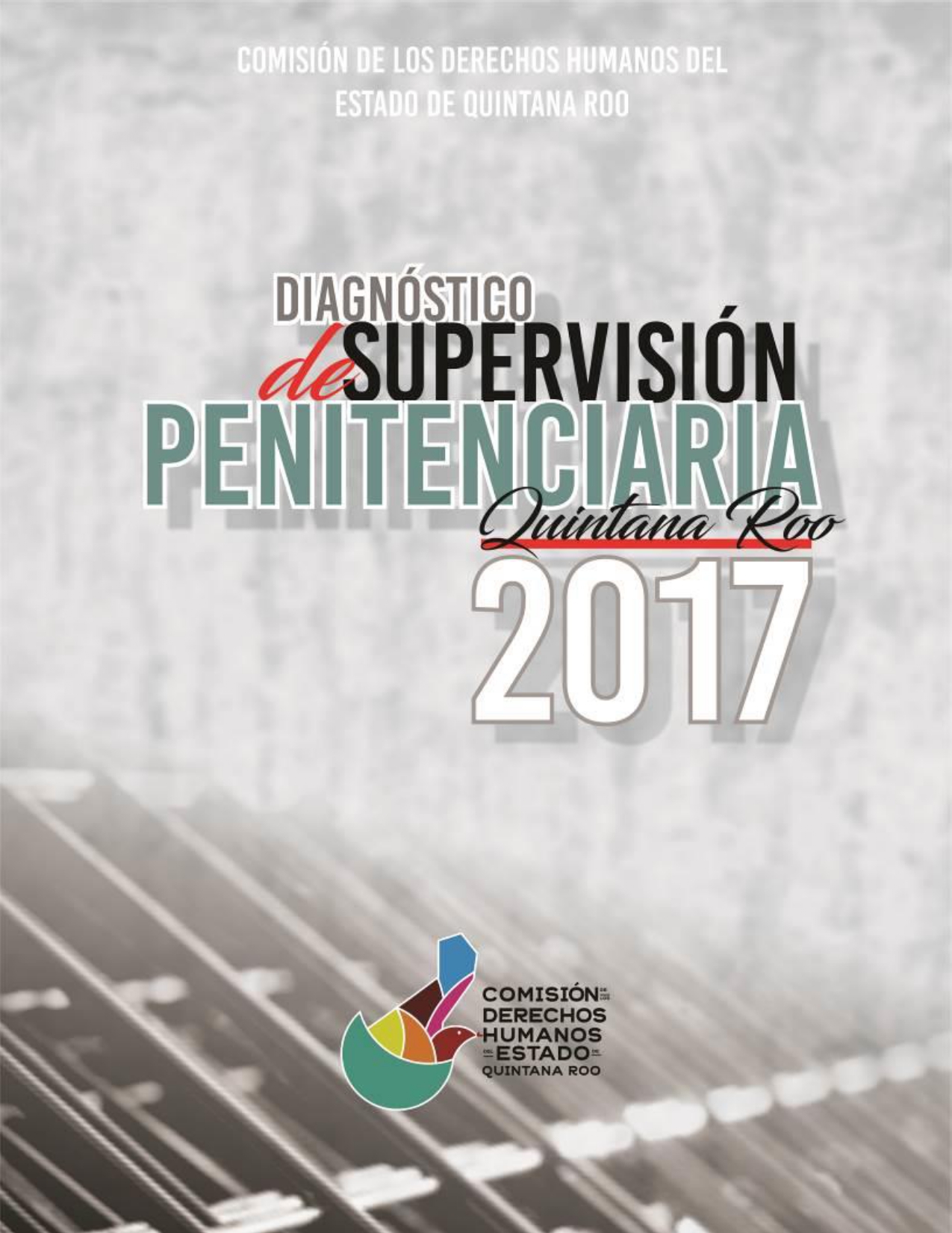 04DiagnosticoDeSupervisionPentenciaria2017QuintanaRoo