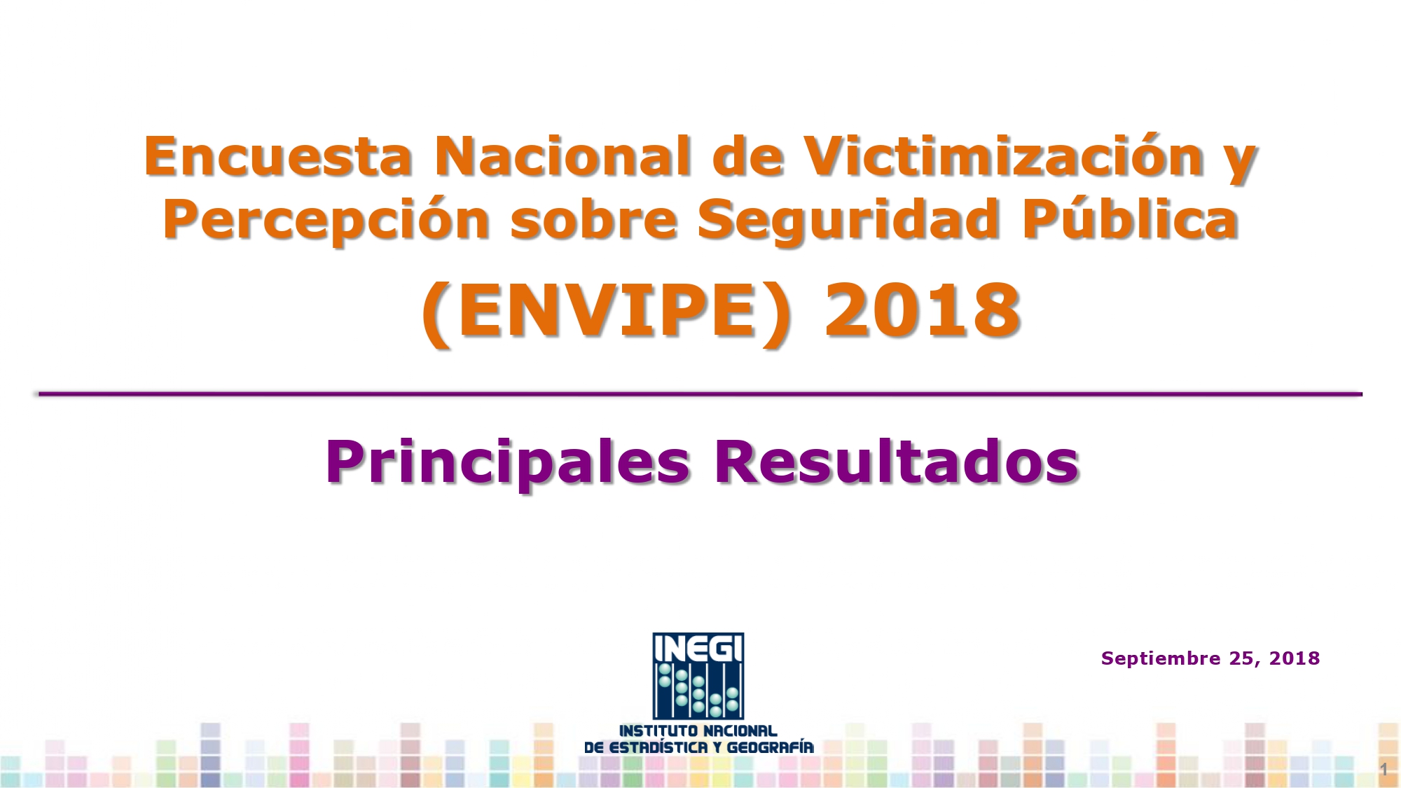 06ENVIPE_2018_PresentacionNacional