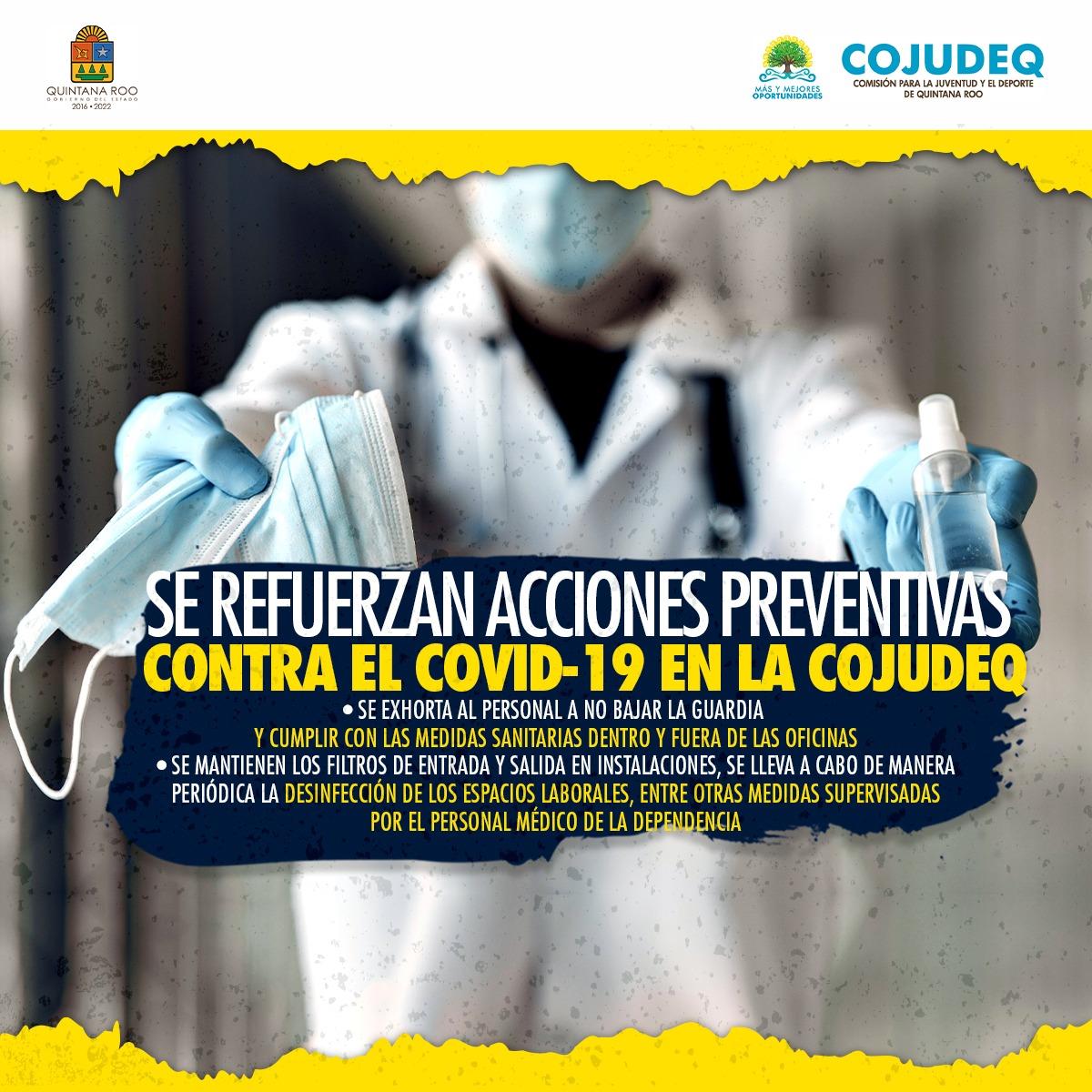 Se refuerzan acciones preventivas contra el Covid-19 en la COJUDEQ