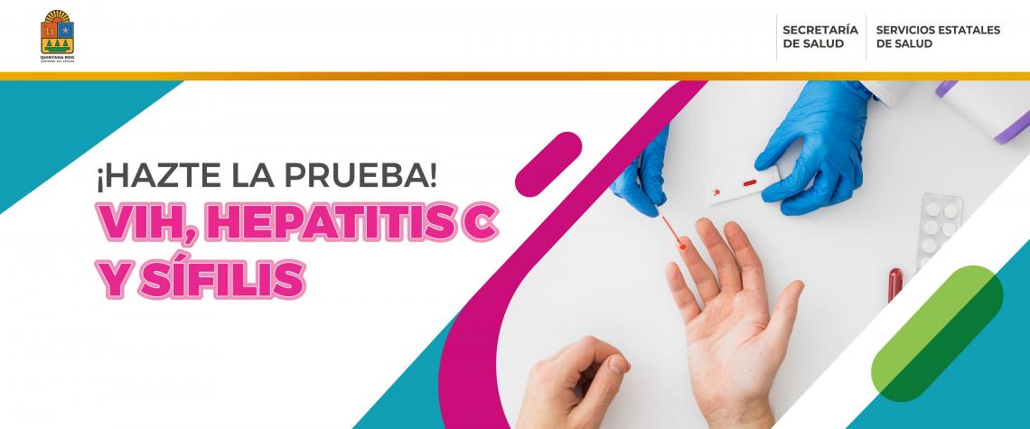 ¡Hazte la prueba! VIH, HEPATITIS C y SÍFILIS